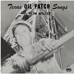 Slim Willet - Texas Oil Songs  LP LP